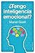¿Tengo inteligencia emocional? (Contextos) (Spanish Edition)
