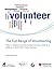 The Full Range of Volunteer...
