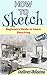 How to Sketch: Beginner's G...