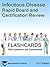 Infectious Disease: Rapid Board and Certification Review