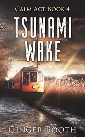 Tsunami Wake (Calm Act #4)