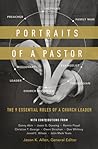 Portraits of a Pastor by Jason K. Allen