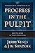 Progress in the Pulpit: How...