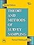 Theory and Methods of Survey Sampling by Parimal Mukhopadhyay