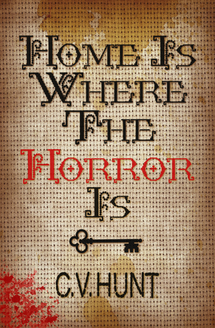 Home Is Where the Horror Is (Paperback)