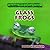 Glass Frogs (Really Wild Life of Frogs)