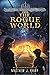 The Rogue World (Dark Gravi...