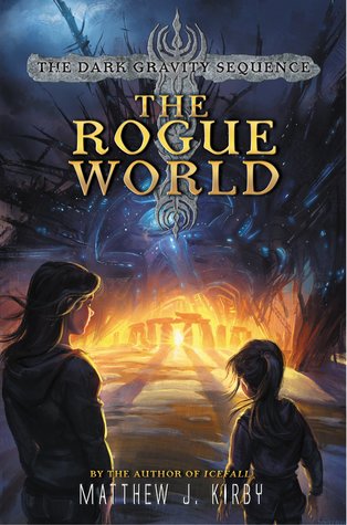 The Rogue World (Dark Gravity Sequence, #3)