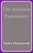 The brothers Karamazov by Fyodor Dostoevsky The brothers Karamazov by Fyodor Dostoevsky