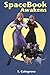 SpaceBook Awakens (The Amy Armstrong Collection 3)