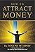 How to Attract Money by Joseph Murphy
