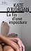 La fin d'une imposture (French Edition)