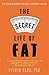 The Secret Life of Fat