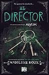 El Director (Asyl...