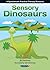 Sensory Dinosaurs