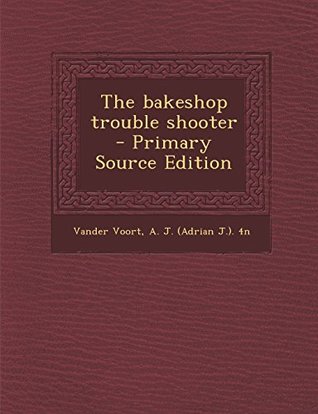 The bakeshop trouble shooter (Paperback)