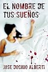 El nombre de tus sueños