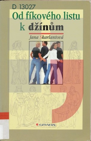 Od fíkového listu k džínům