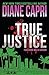 True Justice (Justice #6.3)