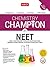 Chemistry Champion for NEET