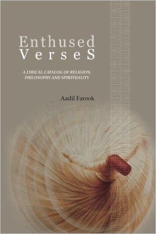 Enthused Verses: A Lyrical Catalog of Religion, Philosophy & Spirituality