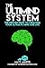 The Ultimind System: The Proven Path to Creating Your Ultimate Mind and Life