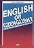 English or Czenglish?: Jak se vyhnout čechismům v angličtině