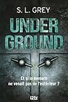 Underground by S.L. Grey