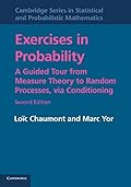 Exercises in Probability: A Guided Tour from Measure Theory to Random Processes, via Conditioning