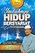 Indahnya Hidup Bersyariat by Ismail Kamus