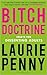 Bitch Doctrine by Laurie Penny Bitch Doctrine by Laurie Penny