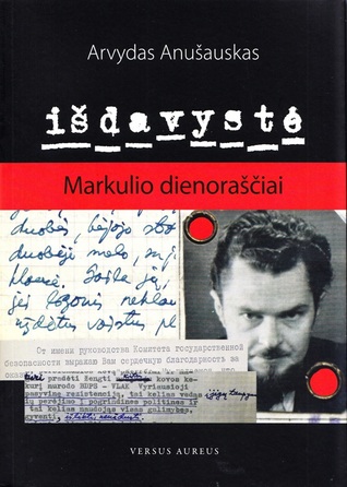 Išdavystė: Markulio dienoraščiai