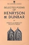 Selected Poems of Henryson and Dunbar
