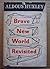Brave New World Revisited