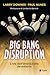 Big Bang Disruption: L'era ...