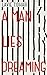 A Man Lies Dreaming