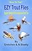 How To Tie!! EZY Trout Flie...