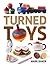 Turned Toys by Mark         Baker