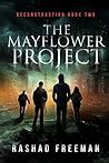 The Mayflower Project (Deconstruction #2)