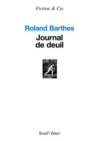 Journal de deuil. 26 octobre 1977–15 septembre 1979