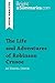 The Life and Adventures of Robinson Crusoe by Daniel Defoe (B... by Bright Summaries