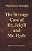 The Strange Case Of Dr. Jekyll And Mr. Hyde (World Classics, Unabridged)