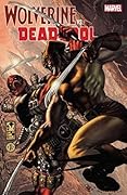 Wolverine vs. Deadpool