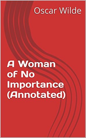 A Woman of No Importance
