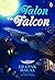 Talon the Falcon