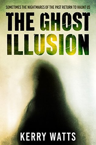 The Ghost Illusion (Kindle Edition)