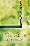 The Park by Gail Schimmel