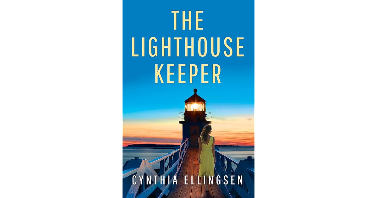 The Lighthouse Keeper (Starlight Cove, 1) by Cynthia Ellingsen