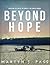 Beyond Hope