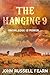 The Hanging 9
